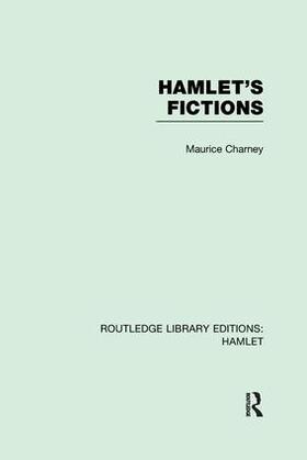 Charney |  Hamlet's Fictions | Buch |  Sack Fachmedien