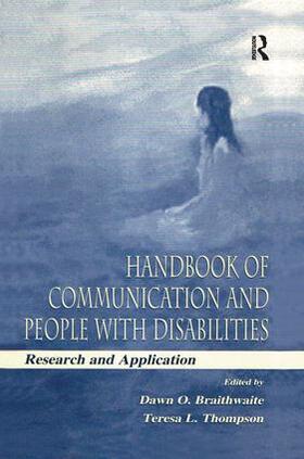 Braithwaite / Thompson |  Handbook of Communication and People With Disabilities | Buch |  Sack Fachmedien