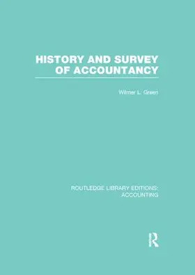 Green |  History and Survey of Accountancy | Buch |  Sack Fachmedien