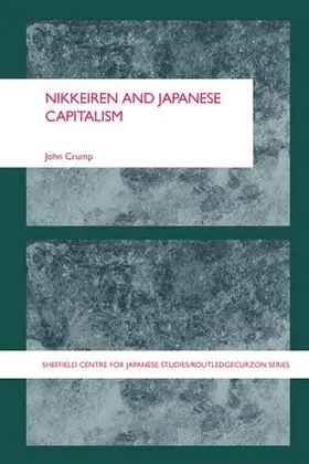 Crump |  Nikkeiren and Japanese Capitalism | Buch |  Sack Fachmedien