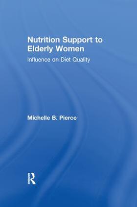 Pierce |  Nutrition Support to Elderly Women | Buch |  Sack Fachmedien