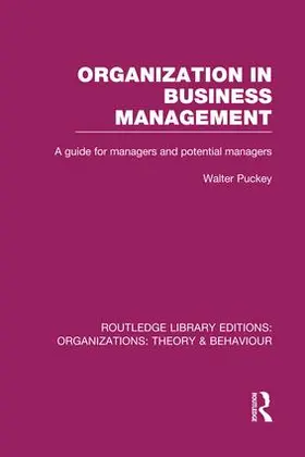 Puckey |  Organization in Business Management (RLE | Buch |  Sack Fachmedien