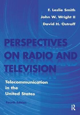 Smith / Ostroff / Wright |  Perspectives on Radio and Television | Buch |  Sack Fachmedien