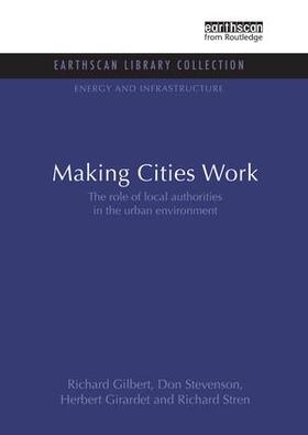 Gilbert / Stevenson / Girardet |  Making Cities Work | Buch |  Sack Fachmedien