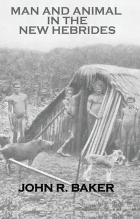 Baker |  Man & Animals In New Hebrides | Buch |  Sack Fachmedien