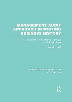 Bures |  Management Audit Approach in Writing Business History (RLE Accounting) | Buch |  Sack Fachmedien