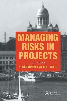 Artto / Kahkonen |  Managing Risks in Projects | Buch |  Sack Fachmedien