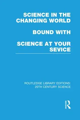 Various |  Science in the Changing World bound with Science at Your Service | Buch |  Sack Fachmedien