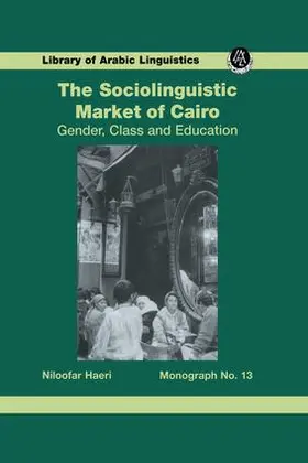 Haeri |  Sociolinguistic Market Of Cairo | Buch |  Sack Fachmedien