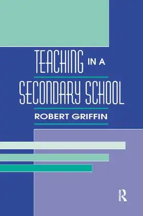 Griffin |  Teaching in A Secondary School | Buch |  Sack Fachmedien