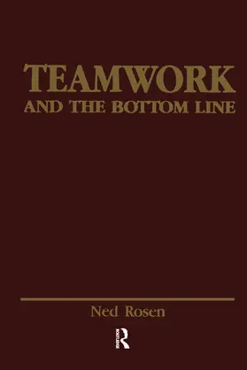 Rosen |  Teamwork and the Bottom Line | Buch |  Sack Fachmedien