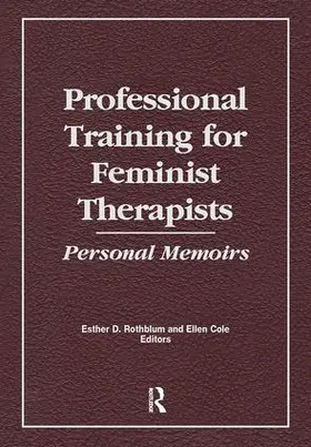 Cole / Rothblum |  Professional Training for Feminist Therapists | Buch |  Sack Fachmedien