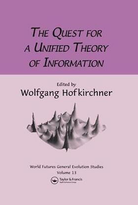 Hofkirchner |  Quest For A Unified Theory | Buch |  Sack Fachmedien