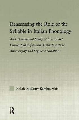 McCrary Kambourakis |  Reassessing the Role of the Syllable in Italian Phonology | Buch |  Sack Fachmedien