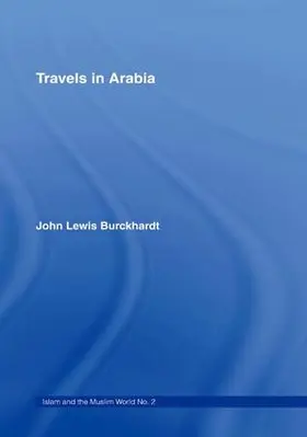 Burckhardt |  Travels in Arabia | Buch |  Sack Fachmedien