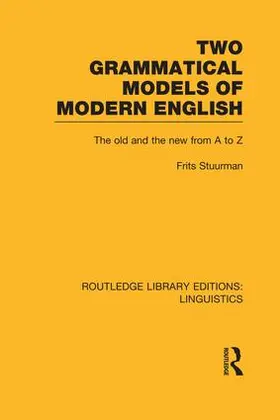 Stuurman |  Two Grammatical Models of Modern English | Buch |  Sack Fachmedien