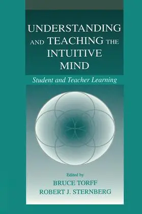 Sternberg / Torff |  Understanding and Teaching the Intuitive Mind | Buch |  Sack Fachmedien