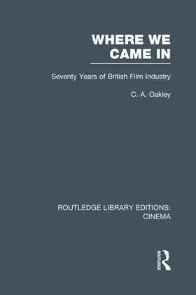 Oakley |  Where we Came In | Buch |  Sack Fachmedien