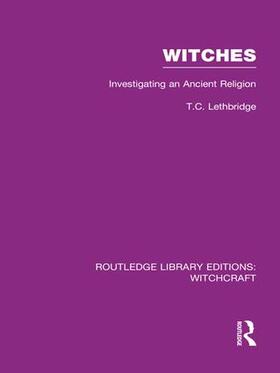 Lethbridge |  Witches (RLE Witchcraft) | Buch |  Sack Fachmedien