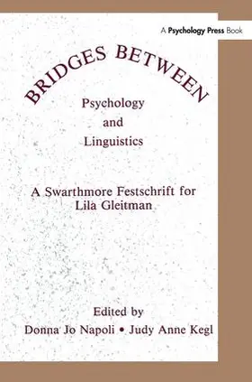 Napoli / Kegl |  Bridges Between Psychology and Linguistics | Buch |  Sack Fachmedien