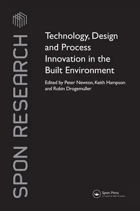 Drogemuller / Newton / Hampson |  Technology, Design and Process Innovation in the Built Environment | Buch |  Sack Fachmedien