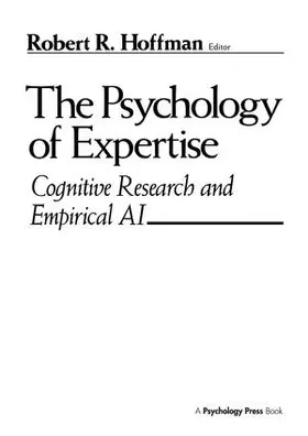 Hoffman |  The Psychology of Expertise | Buch |  Sack Fachmedien