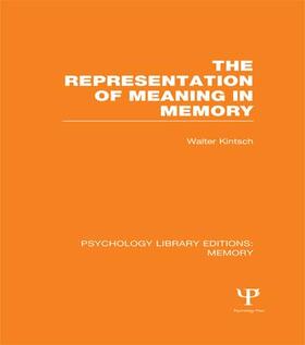 Kintsch |  The Representation of Meaning in Memory (PLE | Buch |  Sack Fachmedien