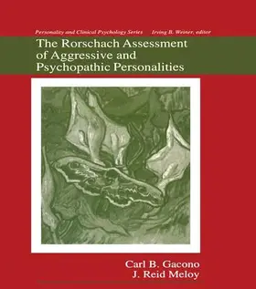 Gacono / Meloy |  The Rorschach Assessment of Aggressive and Psychopathic Personalities | Buch |  Sack Fachmedien