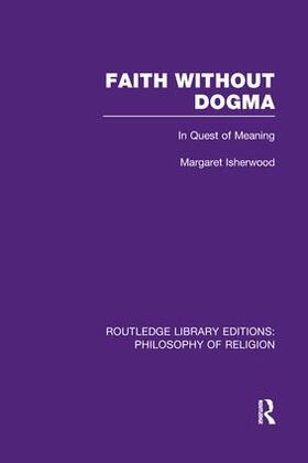 Isherwood |  Faith Without Dogma | Buch |  Sack Fachmedien