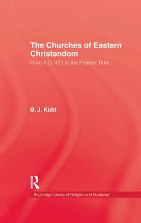 Kidd |  The Churches of Eastern Christendom | Buch |  Sack Fachmedien