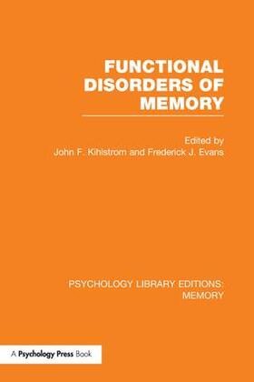 Kihlstrom / Evans |  Functional Disorders of Memory (PLE | Buch |  Sack Fachmedien