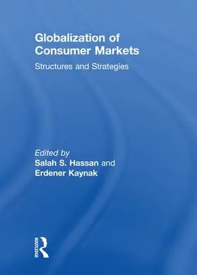 Kaynak / Hassan |  Globalization of Consumer Markets | Buch |  Sack Fachmedien