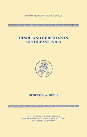 Oddie |  Hindu and Christian in South-East India | Buch |  Sack Fachmedien