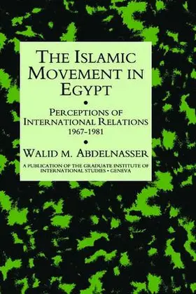 Abdelnasser |  Islamic Movement In Egypt | Buch |  Sack Fachmedien