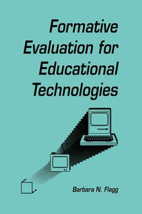 Flagg |  formative Evaluation for Educational Technologies | Buch |  Sack Fachmedien