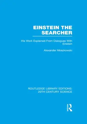 Moszkowski |  Einstein The Searcher | Buch |  Sack Fachmedien