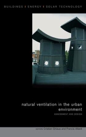 Allard / Ghiaus |  Natural Ventilation in the Urban Environment | Buch |  Sack Fachmedien