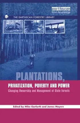 Garforth / Mayers |  Plantations Privatization Poverty and Power | Buch |  Sack Fachmedien