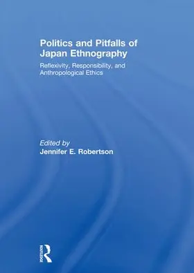 Robertson |  Politics and Pitfalls of Japan Ethnography | Buch |  Sack Fachmedien