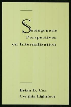 Cox / Lightfoot |  Sociogenetic Perspectives on Internalization | Buch |  Sack Fachmedien