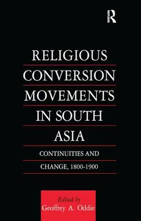 Oddie |  Religious Conversion Movements in South Asia | Buch |  Sack Fachmedien