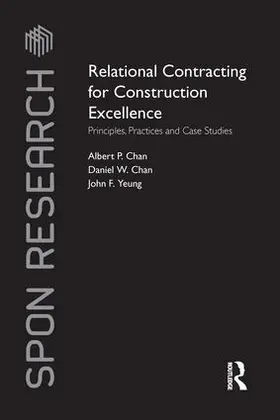 Chan / Yeung |  Relational Contracting for Construction Excellence | Buch |  Sack Fachmedien