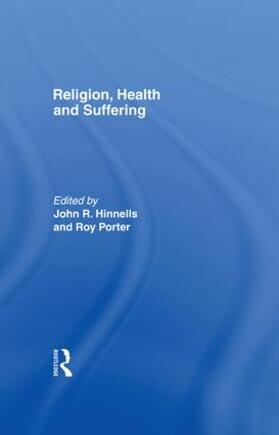 Porter / Hinnells |  Religion Health & Suffering | Buch |  Sack Fachmedien