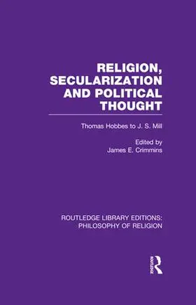 Crimmins |  Religion, Secularization and Political Thought | Buch |  Sack Fachmedien