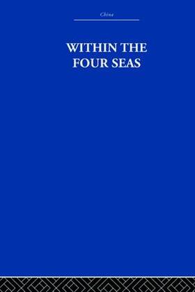 Needham |  Within the Four Seas | Buch |  Sack Fachmedien