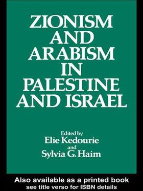 Haim / Kedourie |  Zionism and Arabism in Palestine and Israel | Buch |  Sack Fachmedien