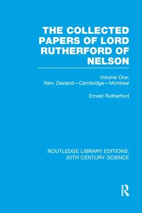 Rutherford |  The Collected Papers of Lord Rutherford of Nelson | Buch |  Sack Fachmedien