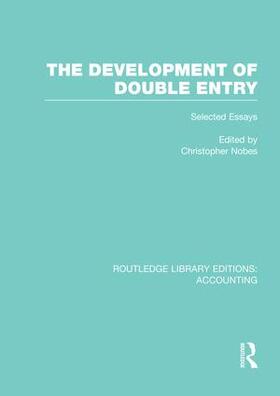 Nobes |  The Development of Double Entry (RLE Accounting) | Buch |  Sack Fachmedien