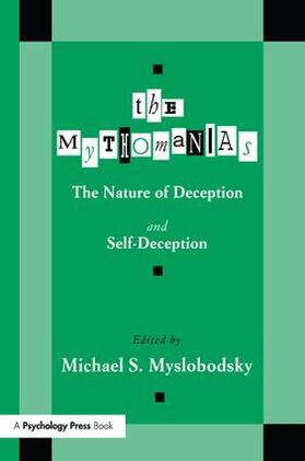 Myslobodsky |  The Mythomanias | Buch |  Sack Fachmedien
