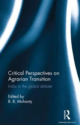 Mohanty |  Critical Perspectives on Agrarian Transition | Buch |  Sack Fachmedien